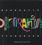 Decorative typography; Maggie Gordon; 1990, Boeken, Kunst en Cultuur | Beeldend, Zo goed als nieuw, Verzenden