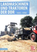 Landmaschinen und Traktoren der DDR - 1945-1990, Nieuw, Tractor en Landbouw, Frank Ronicke, Verzenden