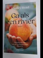Ga als een rivier - Shelley Read, Ophalen of Verzenden, Zo goed als nieuw, Amerika