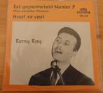 Remy Ray > Est gepermeteid menier, Gebruikt, 7 inch, Single, Ophalen of Verzenden