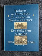 Dokters in Hunsingo, Fivelingo en Westerkwartier, Boeken, Ophalen of Verzenden, Gelezen