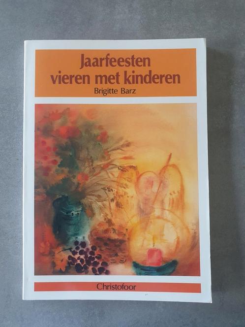 B. Barz - Jaarfeesten vieren met kinderen, Boeken, Filosofie, Zo goed als nieuw, Ophalen of Verzenden