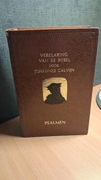 Verklaring van de Bijbel door Johannes Calvijn - Psalmen, Boeken, Godsdienst en Theologie, Ophalen of Verzenden