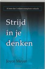 Strijd in je denken / Joyce Meyer., Boeken, Ophalen of Verzenden, Zo goed als nieuw, Christendom | Protestants