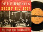 De Heikrekels (Dicht Bij Jou !) telstar., Ophalen of Verzenden, Overige formaten, Pop