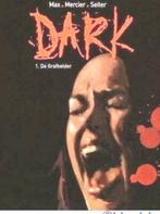Dark - 1: De grafkelder door Max, Mercier en Seiter, Eén stripboek, Ophalen of Verzenden, Nieuw