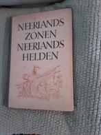 lNeerlands zonen  Neerlands helden, Ophalen of Verzenden, Meerdere auteurs, 20e eeuw of later, Gelezen