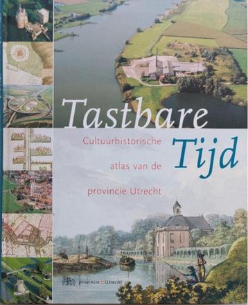 Tastbare tijd Cultuurhistorische atlas van de provincie Utre beschikbaar voor biedingen