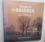 Viaggio in Brianza. 5 itineria fra arte, lavoro e natura, Non-fictie, Ophalen of Verzenden, Zo goed als nieuw, Italiaans