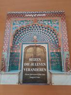 Reizen die je leven veranderen, Boeken, Ophalen of Verzenden, Nieuw, Lonely Planet