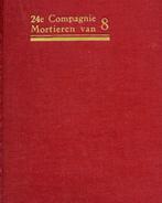 Gezocht: Een boek uit de Compagnie - 24e Compagnie Mortieren, Verzamelen, Militaria | Tweede Wereldoorlog, Ophalen of Verzenden