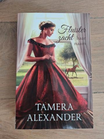 Tamera Alexander - Fluister zacht haar naam beschikbaar voor biedingen