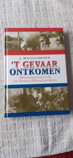 J. Mastenbroek - 't Gevaar ontkomen, Ophalen of Verzenden, Tweede Wereldoorlog, Zo goed als nieuw, J. Mastenbroek