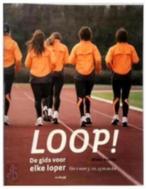 Loop! (De gids voor elke loper van 0 naar, 10, 15 en 20 km), Ophalen of Verzenden, Zo goed als nieuw, Lopen en Fietsen