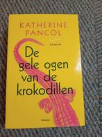 Katherine pancol - de gele ogen van de krokodillen, Boeken, Ophalen of Verzenden, Zo goed als nieuw, Nederland