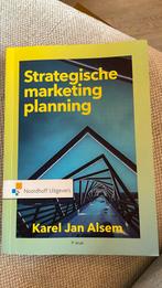 Strategische marketingplanning, Boeken, Economie, Management en Marketing, Ophalen of Verzenden, Karel Jan Alsem, Management, Zo goed als nieuw