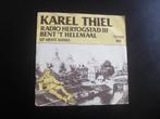 karel thiel - radio hertogstad jij bent 't helemaal, Cd's en Dvd's, Vinyl | Nederlandstalig, Overige formaten, Levenslied of Smartlap