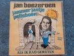 Jan Boezeroen - Jammer Jantje Pelleboer -Als ik had geweten., Ophalen, Zo goed als nieuw, Overige formaten, Levenslied of Smartlap