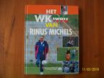 Het WK 1990 van Rinus Michels ( WK 1990 Italië), Verzamelen, Sportartikelen en Voetbal, Verzenden, Zo goed als nieuw, Buitenlandse clubs