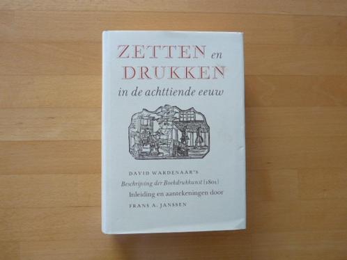 Zetten en drukken in de achttiende eeuw, David Wardenaars, Boeken, Kunst en Cultuur | Beeldend, Zo goed als nieuw, Grafische vormgeving