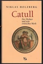 Catull, Der Dichter und sein erotisches Werk ~ N. Holzberg, Verzenden, Zo goed als nieuw, Fictie