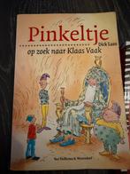 Jeugdboek- Pinkeltje op zoek naar Klaas Vaak, Ophalen of Verzenden, Zo goed als nieuw, Fictie algemeen
