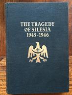 The tragedy of Sylesia 1945-1946 - 1952/53, Tweede Wereldoorlog, Dr. Johannes Kaps, Ophalen of Verzenden, Zo goed als nieuw