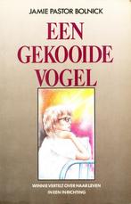 Een gekooide vogel - Jamie Pastor Bolnick Winnie vertelt ove, Gelezen, Verzenden, Jamie Pastor Bolnick, Maatschappij en Samenleving