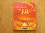 John Kalse - De kracht van Ja, Verzenden, Gelezen, Spiritualiteit algemeen, Overige typen