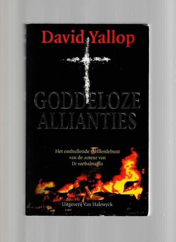 Goddeloze allianties - David Yallop beschikbaar voor biedingen