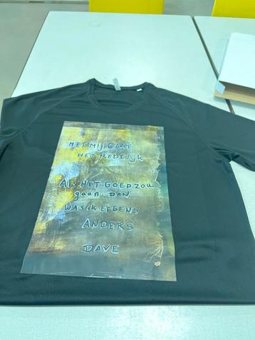 T-shirt met tekst - Dagbesteding beschikbaar voor biedingen