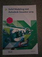Solid Modeling met Autodesk Inventor 2019, Ophalen of Verzenden, Zo goed als nieuw, Vakgebied of Industrie, Jan Bootsma