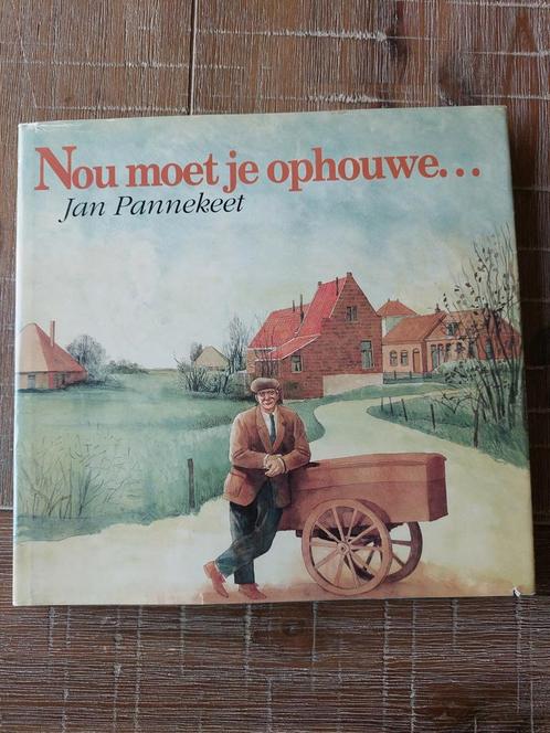 Nou moet je ophouwe... - Jan Pannekeet, Boeken, Streekboeken en Streekromans, Gelezen, Ophalen of Verzenden