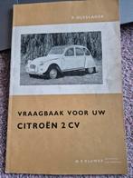 Vraagbaak Citroen 2CV - Onderhoud en Reparatie, Ophalen of Verzenden