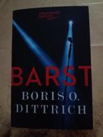 Barst - Boris O. Dittrich, Boris O. Dittrich, Ophalen of Verzenden, Zo goed als nieuw, Nederland