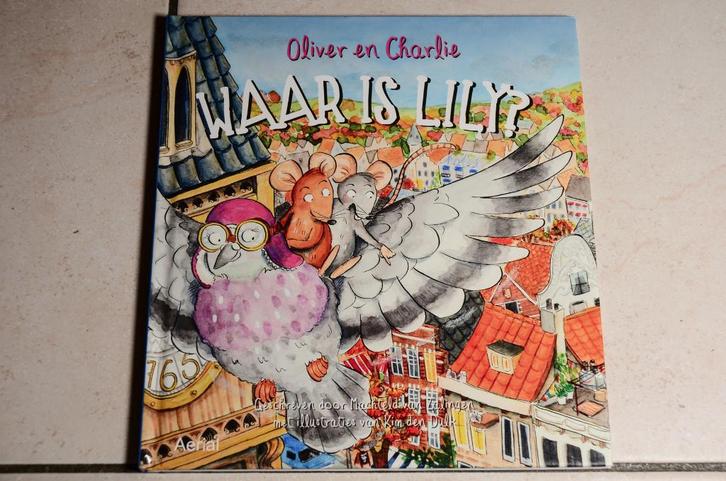 Oliver en Charlie 2 Waar is Lily? / Machteld van Zalingen, Boeken, Kinderboeken | Kleuters, Zo goed als nieuw, Fictie algemeen