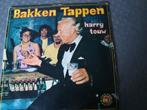 Bakken tappen , harry touw, Cd's en Dvd's, Vinyl | Nederlandstalig, Ophalen of Verzenden, Zo goed als nieuw, Overige formaten