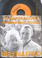 1967 😍 👉  Helen & Fred – In Santa Maria, Cd's en Dvd's, Ophalen of Verzenden, Gebruikt, Overige formaten, Levenslied of Smartlap