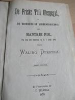 Waling Dykstra - De Friske Thil Ulespegel, Ophalen of Verzenden, Gelezen