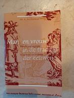 R. Seldenrijk - Man en vrouw in de traditie der eeuwen, Ophalen of Verzenden, Zo goed als nieuw, R. Seldenrijk