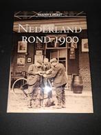 Nederland Rond 1900 - Reader's Digest, Boeken, Ophalen of Verzenden, Zo goed als nieuw, Reader's Digest