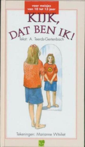 Kijk Dat Ben Ik Voor Meisjes A.Teerds-Gertenbach978905030390 beschikbaar voor biedingen