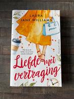 Liefde met vertraging - Laura Jane Williams, Ophalen, Gelezen, Nederland