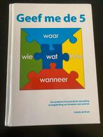 Geef me de 5 - Colette de Bruin, Boeken, Ophalen of Verzenden, Zo goed als nieuw, Colette de Bruin