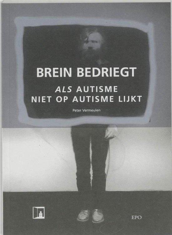 P Vermeulen Brein bedriegt Als autisme niet op autisme lijkt, Boeken, Psychologie, Nieuw, Ophalen of Verzenden