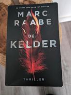 De Kelder - Marc Raabe, Ophalen of Verzenden, Zo goed als nieuw