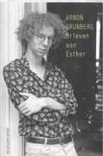 Arnon Grunberg Brieven aan Esther, Ophalen of Verzenden, Zo goed als nieuw, Nederland