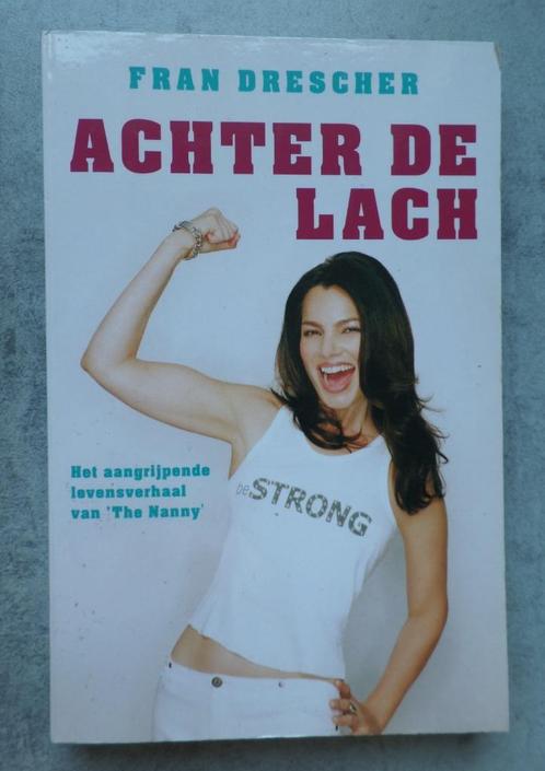 Fran Drescher  Achter de lach, Boeken, Romans, Zo goed als nieuw, Amerika, Ophalen of Verzenden