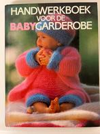 HANDWERKBOEK VOOR DE BABYGARDEROBE NIEUW, Ophalen of Verzenden, Nieuw, Breien, Patroon of Boek