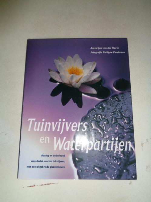TUINVIJVERS EN WATERPARTIJEN-ArendJan van der Horst, Boeken, Wonen en Tuinieren, Nieuw, Tuinontwerpen, Ophalen of Verzenden